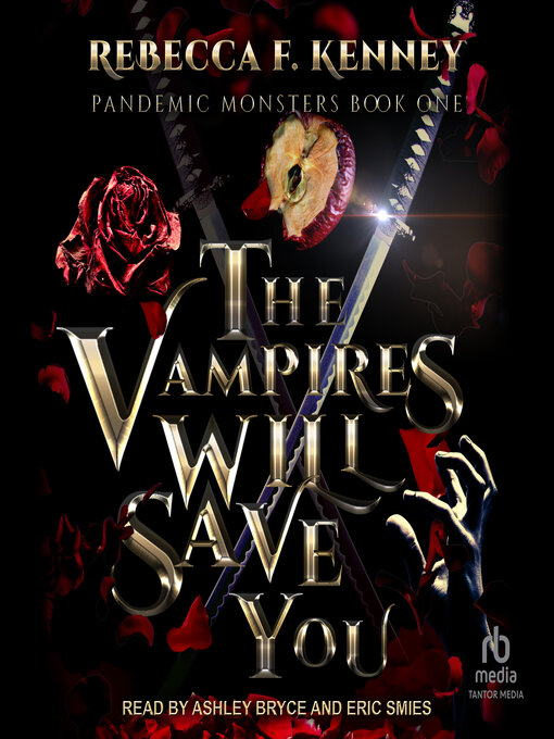 Title details for The Vampires Will Save You by Rebecca F. Kenney - Available